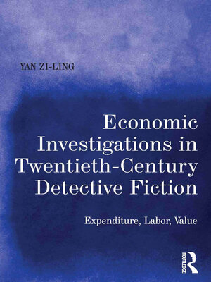 cover image of Economic Investigations in Twentieth-Century Detective Fiction